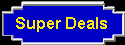 Super Deals